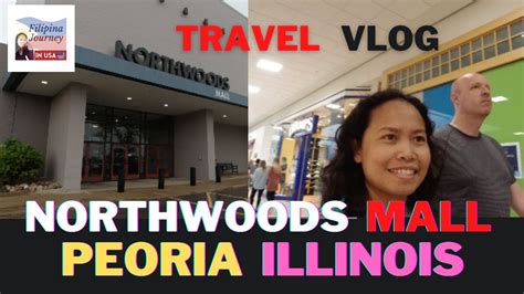 Shopping At Northwoods Mall In Peoria Illinois How Busy Is The Mall