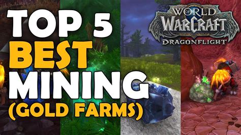 Top 5 Mining Gold Farms In World Of Warcraft Youtube