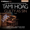Download Guilty as Sin (abridged) Audiobook by Tami Hoag read by ...