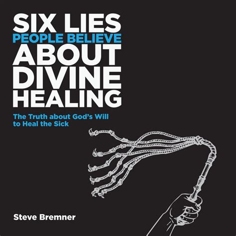 6 Lies People Believe About Divine Healing Audiobook On Spotify