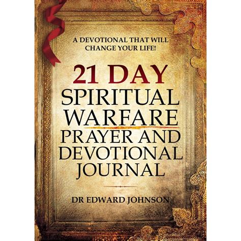 21 Day Spiritual Warfare Prayer And Devotional Journal Print Edition