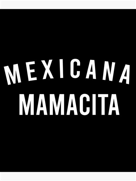 mexicana mamacita poster for sale by rabbitdesign redbubble