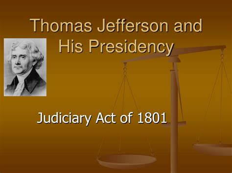 Ppt Thomas Jefferson And His Presidency Powerpoint Presentation Free