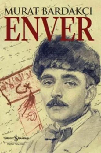 Enver Enver Pasa Murat Bardakci Turkce Kitap Turkish Book Eur