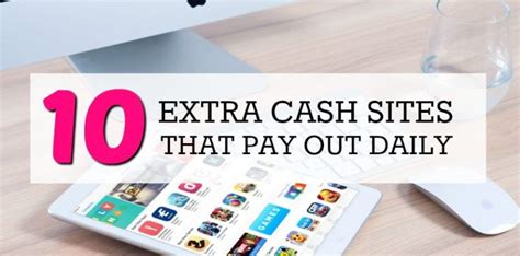 10 Extra Cash Sites That Pay Daily