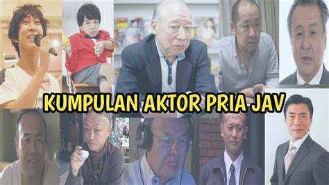 kumpulan aktor film dewasa jepang youtube