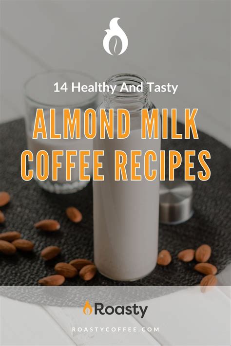 Almond Milk Is A Smooth Healthy And Overall Great Recipe Addition To