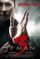 Ip Man 3 (2016) Poster #1 - Trailer Addict