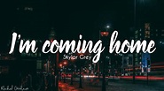 Skylar Grey - I'm coming home (Lyrics) - YouTube Music