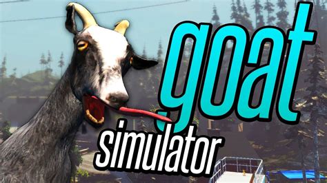 How To Goat Goat Simulator Funny Moments Gameplay Youtube