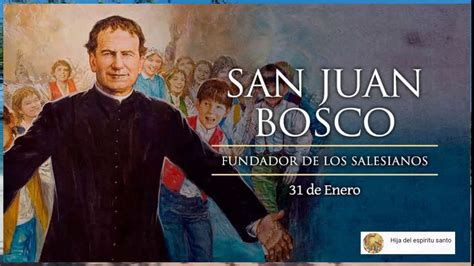 Santo Del DÍa 31 De Enero San Juan Bosco Youtube