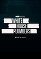 White House Plumbers (TV Miniseries) (2023) - FilmAffinity