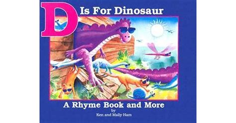 D Is For Dinosaur By Ken Ham