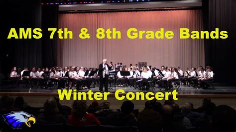 Ams Winter Concert 2018 7th And 8th Grade Youtube