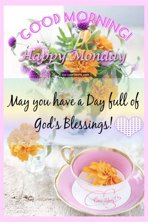 Good Morning Happy Monday Blessings Pictures Photos And Images For