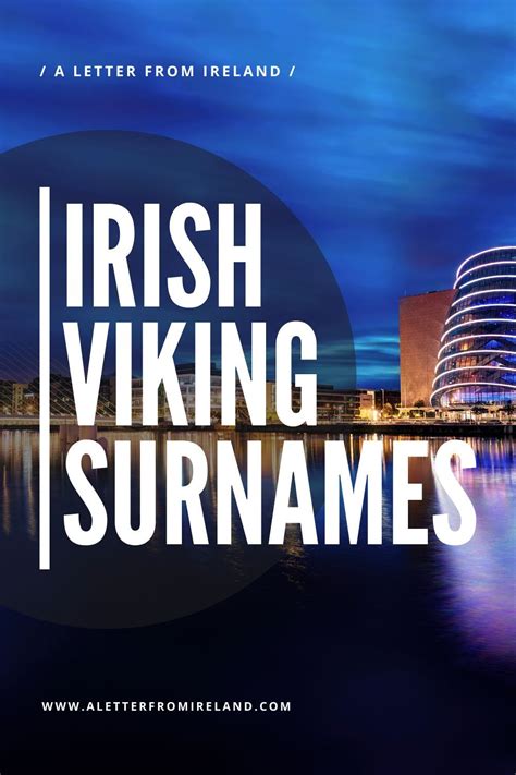 Do You Have An Irish Viking Surname A Letter From Ireland In 2021