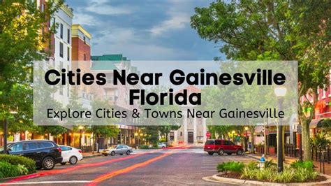 Cities Near Gainesville Fl 📍 Explore Cities And Towns Near Gainesville