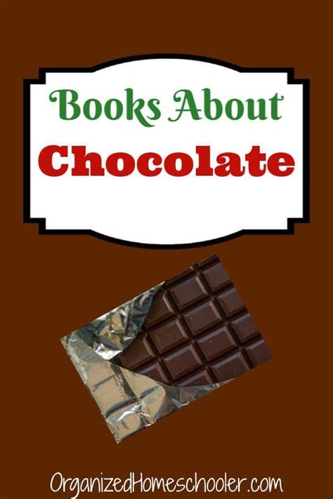 Check Out These Nonfiction And Fiction Books About Chocolate They Make A Great Addition To A