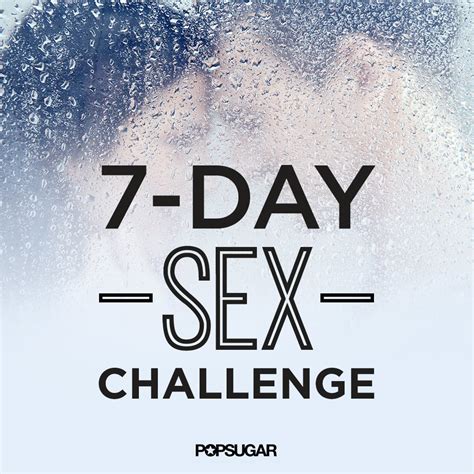 7 Day Sex Challenge Popsugar Love And Sex Free Nude Porn Photos