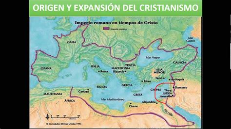 Origen Y Expansión Del Cristianismo Actualizado Abril 2024