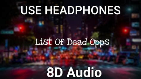 Foolio List Of Dead Opps 8d Audio Youtube
