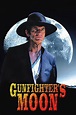 Gunfighter's Moon (1997) | The Poster Database (TPDb)