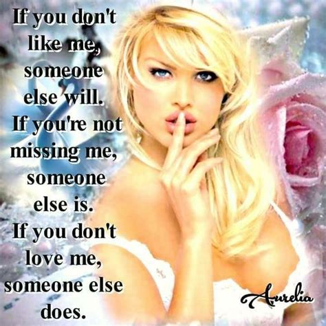 Pin By Tamara Abbott On Am Just Saying Dont Love Me I Dont Like You You Dont Love Me