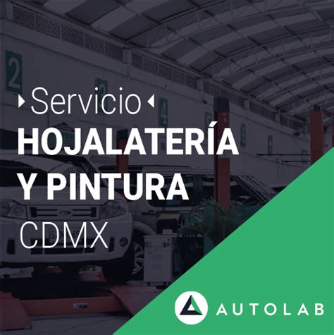 HojalaterÍa Y Pintura En Cdmx Autolab