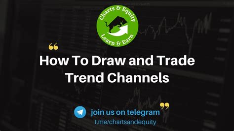 How To Draw And Trade Trend Channels Youtube