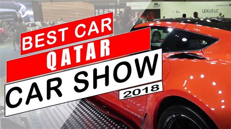Car Show I Doha Qatar Youtube