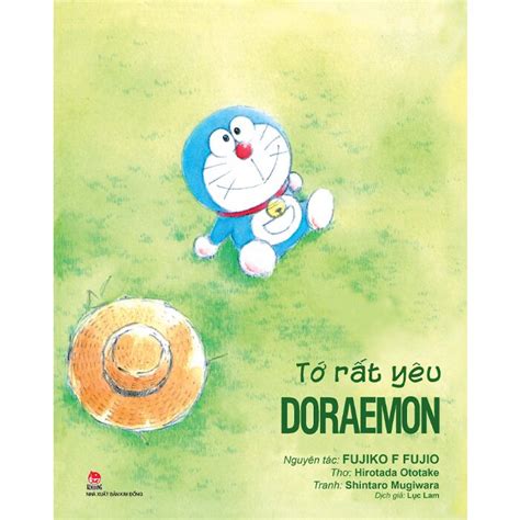 Tớ Rất Yêu Doraemon Bìa Cứng Fujiko F Fujio Shintaro Mugiwara Hirotada Ototake Netabooks