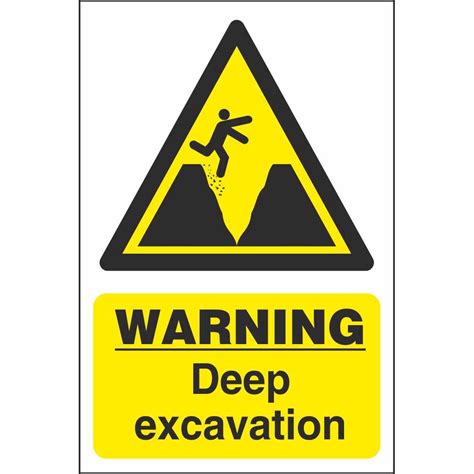 A safety signage is an effective tool for communicating essential information that can be readily some examples are emergency exit signs and fire exit signs that are used to inform people and. Warning Deep Excavation Signs | Hazard Construction Safety ...
