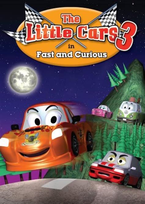 The Little Cars Fast And Curious Video 2007 Imdb