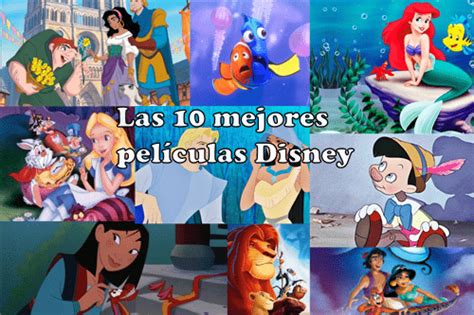 Las 10 Mejores Películas Disney De La Historia Ideas Interesantes