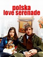 Polska Love Serenade en streaming gratuit