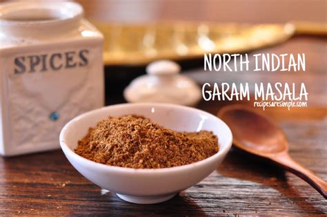 Authentic North Indian Garam Masala Recipe Essential Indian Spices