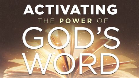 2252018 Activating The Power Of Gods Word Word Of Faith