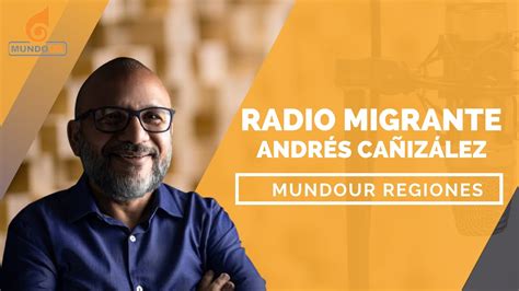 Radio Migrante Con José Félix Ceballos Ll Ep 1 Youtube