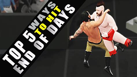 Wwe 2k16 Top 5 Ways To Hit End Of Days Youtube