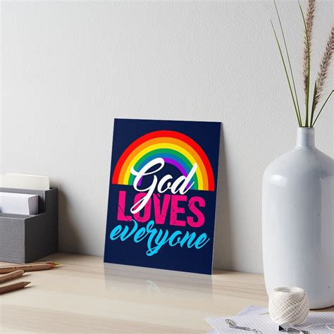 God Loves Everyone Art Board Print By Elishamarie28 Redbubble