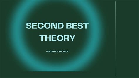 Second Best Theory Youtube