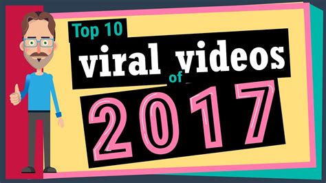 The Top 10 Viral Videos Of 2017 Youtube