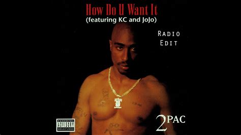 2pac How Do U Want It Radio Edit Youtube Music