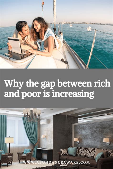 Why The Gap Between Rich And Poor Is Increasing Abundance Aware