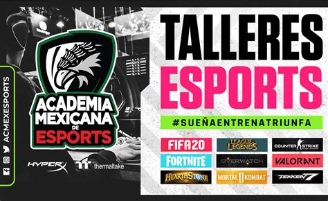 La Academia Mexicana De Esports Ofrece Talleres Para Que Inicies Tu