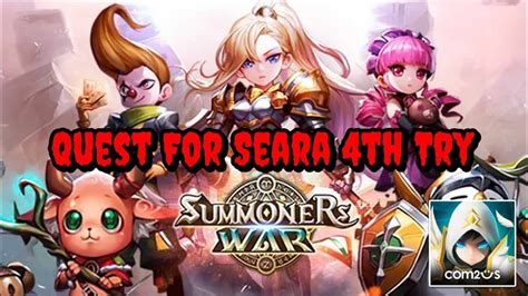 Summoners War Quest For Seara 4th Try Youtube