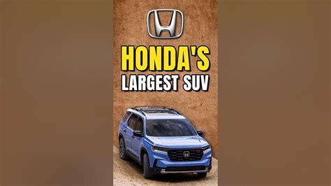 The Largest Honda Suv Youtube