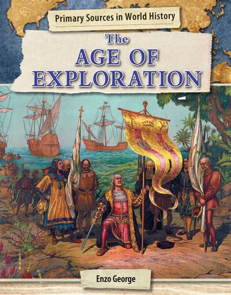 The Age Of Exploration Ebook Explore Age World History