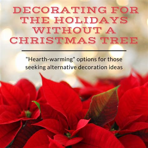 We did not find results for: Decorating Without a Christmas Tree for the Holidays ...
