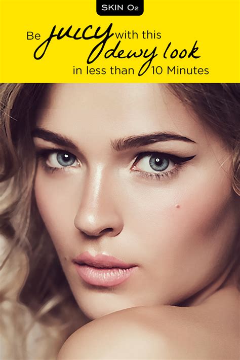 Get Juicy With This Dewy Look In Less Than 10 Minutes Makeup Hacks